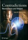 Image for Contradictions : Neuroscience and Religion