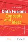 Image for Data Fusion: Concepts and Ideas
