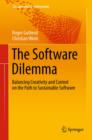 Image for The software dilemma: balancing creativity and control on the path to sustainable software