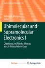 Image for Unimolecular and Supramolecular Electronics I