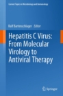 Image for Hepatitis C virus: from molecular virology to antiviral therapy