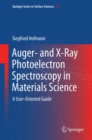 Image for Auger- and X-ray photoelectron spectroscopy in materials science: a user-oriented guide