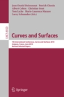 Image for Curves and Surfaces: 7th International Conference, Avignon, France, June 24-30, 2010, Revised Selected Papers