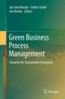 Image for Green Business Process Management: Towards the Sustainable Enterprise