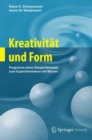 Image for Kreativitat und Form: Programm eines Glasperlenspiels zum Experimentieren mit Wissen