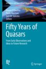 Image for Fifty years of quasars  : from early observations and ideas to future research