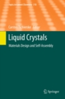 Image for Liquid Crystals: Materials Design and Self-assembly : 318