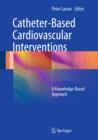 Image for Catheter-Based Cardiovascular Interventions