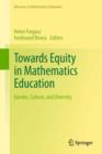 Image for Towards Equity in Mathematics Education: Gender, Culture, and Diversity