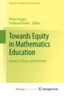Image for Towards Equity in Mathematics Education