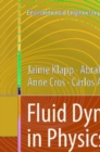 Image for Fluid Dynamics in Physics, Engineering and Environmental Applications