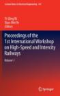 Image for Proceedings of the 1st International Workshop on High-Speed and Intercity Railways