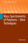 Image for Mass spectrometry of polymers : new techniques