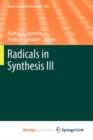 Image for Radicals in Synthesis III