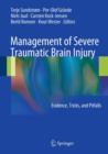 Image for Management of severe traumatic brain injury: evidence, tricks, and pitfalls