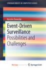 Image for Event-Driven Surveillance : Possibilities and Challenges