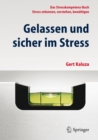 Image for Gelassen Und Sicher Im Stress: Das Stresskompetenz-buch - Stress Erkennen, Verstehen, Bewaltigen