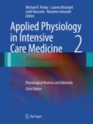 Image for Applied Physiology in Intensive Care Medicine 2: Physiological Reviews and Editorials