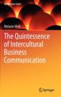 Image for The Quintessence of Intercultural Business Communication