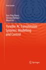 Image for Flexible AC Transmission Systems: Modelling and Control