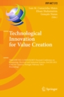 Image for Technological Innovation for Value Creation: Third IFIP WG 5.5/SOCOLNET Doctoral Conference on Computing, Electrical and Industrial Systems, DoCEIS 2012, Costa de Caparica, Portugal, February 27-29, 2012, Proceedings