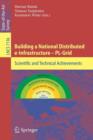 Image for Building a National Distributed e-Infrastructure -- PL-Grid : Scientific and Technical Achievements