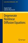 Image for Degenerate Nonlinear Diffusion Equations