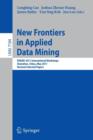 Image for New Frontiers in Applied Data Mining : PAKDD 2011 International Workshops, Shenzhen, China, May 24-27, 2011, Revised Selected Papers