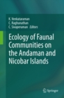 Image for Ecology of Faunal Communities on the Andaman and Nicobar Islands