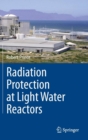 Image for Radiation Protection at Light Water Reactors