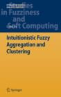 Image for Intuitionistic Fuzzy Aggregation and Clustering