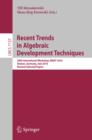 Image for Recent Trends in Algebraic Development Techniques: 20th International Workshop, WADT 2010, Etelsen, Germany, July 1-4, 2010, Revised Selected Papers : 7137