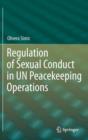 Image for Regulation of Sexual Conduct in UN Peacekeeping Operations