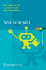 Image for Java kompakt : Eine Einfuhrung in die Software-Entwicklung mit Java