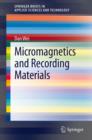 Image for Micromagnetics and Recording Materials