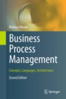 Image for Business process management: concepts, languages, architectures