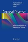Image for Corneal disease  : recent developments in diagnosis and therapy
