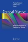 Image for Corneal disease: recent developments in diagnosis and therapy