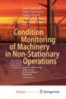 Image for Condition Monitoring of Machinery in Non-Stationary Operations