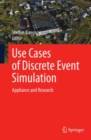 Image for Use Cases of Discrete Event Simulation: Appliance and Research