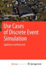 Image for Use Cases of Discrete Event Simulation : Appliance and Research