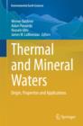 Image for Thermal and mineral waters: origin, properties and applications