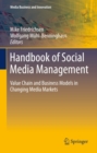 Image for Handbook of social media management: value chain and business models in changing media markets