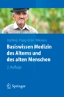 Image for Basiswissen Medizin Des Alterns Und Des Alten Menschen