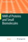 Image for NMR of Proteins and Small Biomolecules