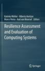 Image for Resilience Assessment and Evaluation of Computing Systems