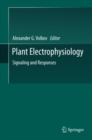 Image for Plant Electrophysiology: Signaling and Responses