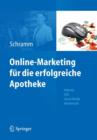 Image for Online-Marketing fur die erfolgreiche Apotheke : Website, SEO, Social Media, Werberecht