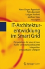 Image for IT-Architekturentwicklung im Smart Grid: Perspektiven fur eine sichere markt- und standardbasierte Integration erneuerbarer Energien