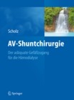 Image for AV-Shuntchirurgie: Der adaquate Gefazugang fur die Hamodialyse